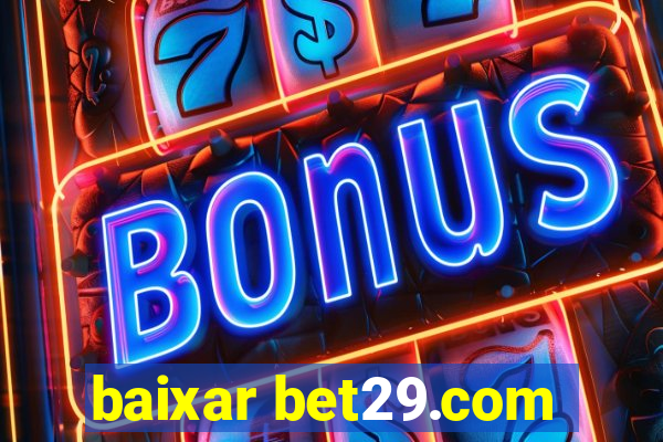 baixar bet29.com